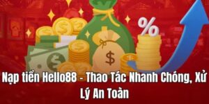 Nạp tiền Hello88
