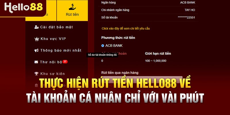 Rút Tiền Hello88: Chi Tiết Các Bước, Thời Gian Và Phí Dịch Vụ 2 Các bước rút tiền Hello88 an toàn